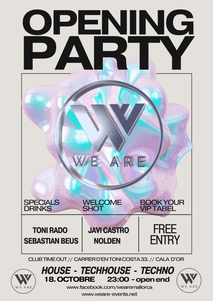 we are opening party cala dor mallorca